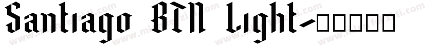 Santiago BTN Light字体转换